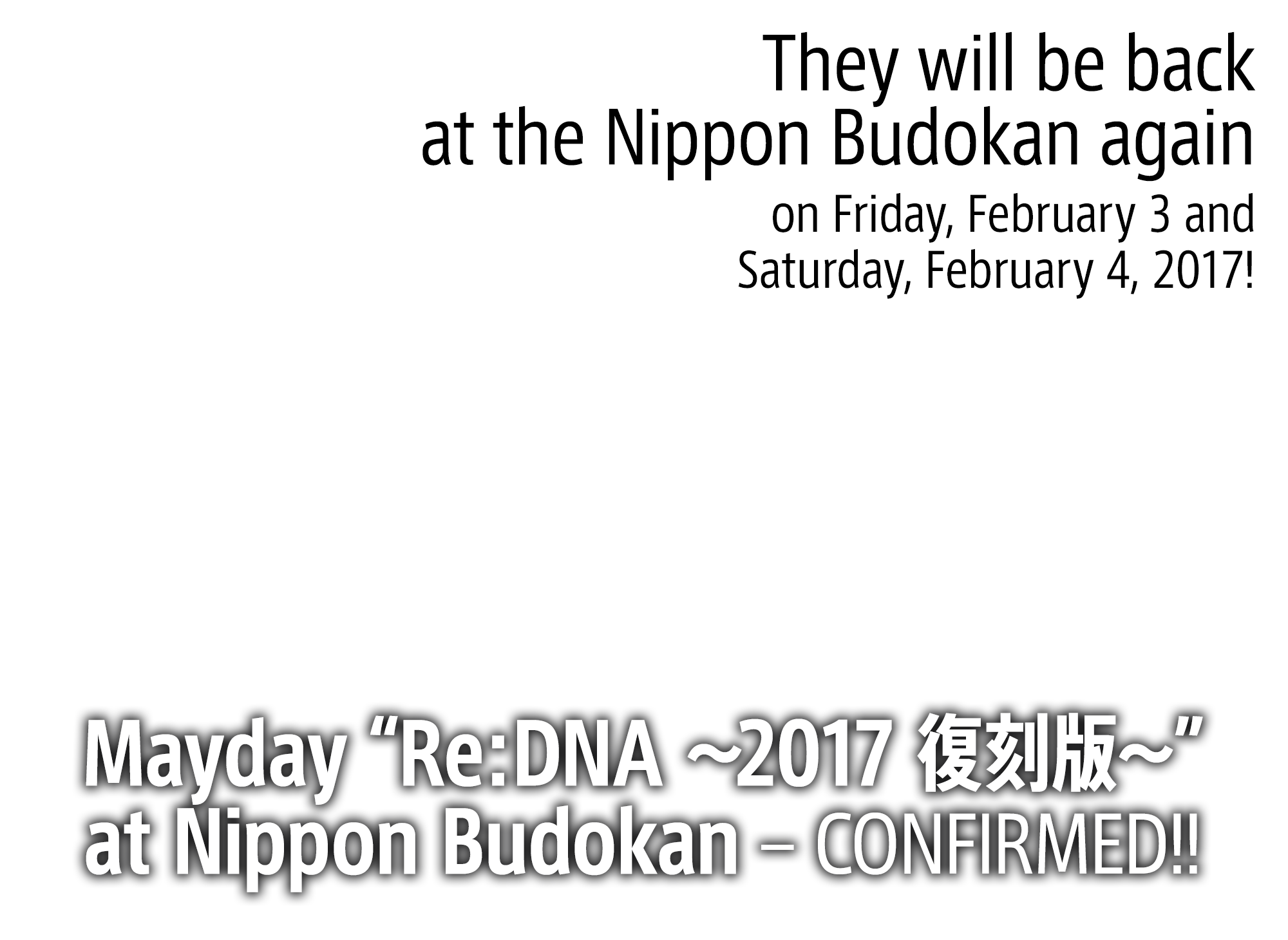Mayday “Re：DNA 〜2017 復刻版〜” at Nippon Budokan